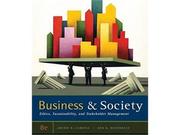 Cover of: Business & society: ethics, sustainability, and stakeholder management