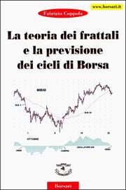 Cover of: La teoria dei frattali e la previsione dei cicli di Borsa