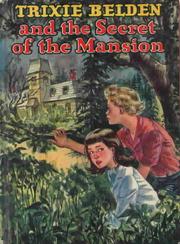 Cover of: Trixie Belden and the secret of the mansion: #1