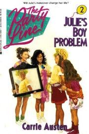 Cover of: Party Line #2/Julie's Boy Problem