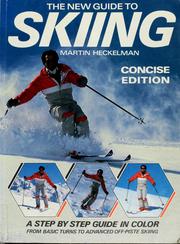 Cover of: The new guide to skiing by Martin Heckelman