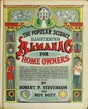 Cover of: The Popular science illustrated almanac for home owners: being a compilation of instructions, know-how, facts and figures, and day-by-day suggestions ...