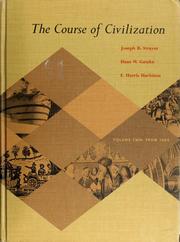 Cover of: The course of civilization: [by] Joseph R. Strayer, Hans W. Gatzke [and] E. Harris Harbison.