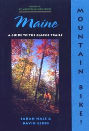 Cover of: Mountain bike! Maine: a guide to the classic trails