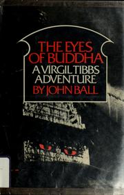 The eyes of Buddha by John Ball