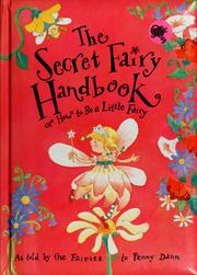 Cover of: The secret fairy handbook, or, How to be a little fairy