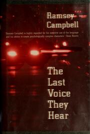 Cover of: The last voice they hear by Ramsey Campbell