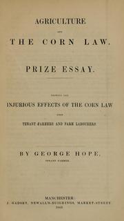 Cover of: The three prize essays on agriculture and the corn law | George Hope