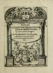 Cover of: Novae coelestium terrestriumq[ue] rerum observationes by Francesco Fontana