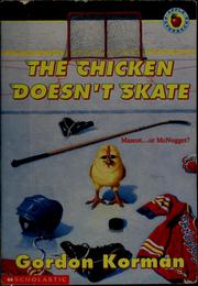 Cover of: The chicken doesn't skate