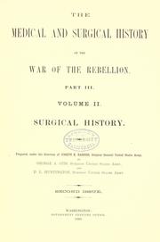Cover of: The medical and surgical history of the war of the rebellion, (1861-65) by United States. Surgeon-General's Office.