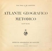 Cover of: Atlante geografico metodico in 65 tavole by Istituto geografico De Agostini