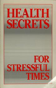 Cover of: Health secrets for stressful times