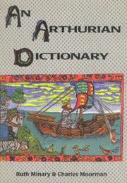 Cover of: An Arthurian dictionary by Ruth Minary