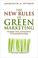 Cover of: The New Rules of Green Marketing: Strategies, Tools, and Inspiration for Sustainable Branding