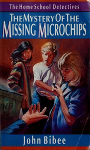 Cover of: The mystery of the missing microchips