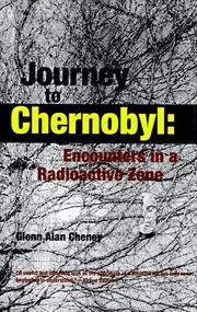 Cover of: Journey to Chernobyl: encounters in a radioactive zone