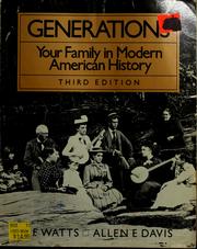 Cover of: Generations: your family in modern American history