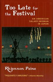 Cover of: Too Late for the Festival: An American Salary-Woman in Japan