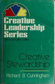 Cover of: Creative stewardship by Cunningham, Richard B.