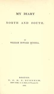 Cover of: My diary North and South by Sir William Howard Russell