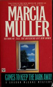 Cover of: Games to keep the dark away by Marcia Muller