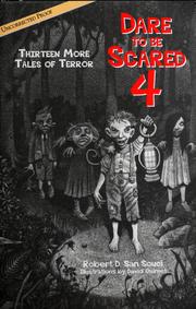 Cover of: Dare to be scared 4: Thirteen more tales of Terror