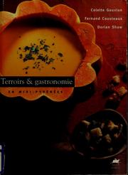 Cover of: Terroirs & gastronomie en Midi-Pyrénées