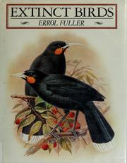 Cover of: Extinct birds by Errol Fuller