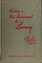 Cover of: Creating a good environment for learning.