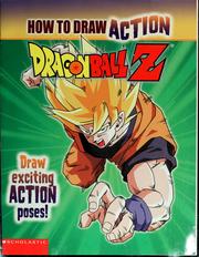 Cover of: How to draw action Dragon Ball Z