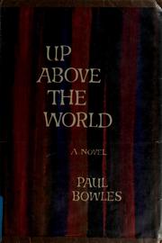 Cover of: Up above the world: a novel