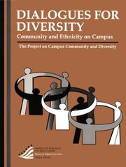 Cover of: Dialogues for diversity: community and ethnicity on campus
