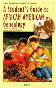 A student's guide to African American genealogy by Anne E. Johnson