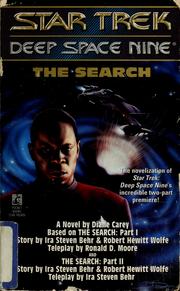 Star Trek Deep Space Nine - The Search by Diane Carey, Ira S. Behr, Robert H. Wolfe, Ronald D. Moore