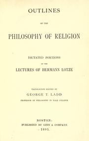Cover of: Outlines of the philosophy of religion by Hermann Lotze