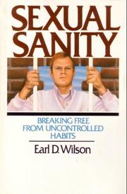 Cover of: Sexual Sanity by Earl D. Wilson