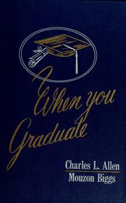 Cover of: When you graduate by Charles Livingstone Allen