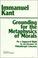 Cover of: Grounding for the Metaphysics of Morals.