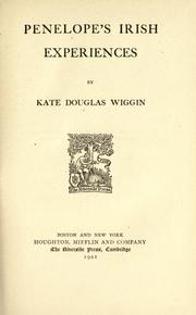 Cover of: Penelope's Irish experiences. by Kate Douglas Smith Wiggin