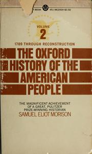 Cover of: The Oxford History of the American People: volume 2; 1789-1877