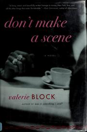 Cover of: Don't make a scene: a novel