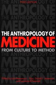 The anthropology of medicine : from culture to method