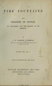 Cover of: Fire fountains: the kingdom of Hawaii, its volcanoes, and the history of its missions