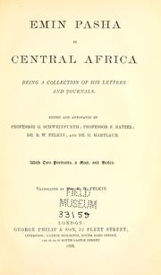 Cover of: Emin Pasha in central Africa: being a collection of his letters and journals