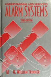 Cover of: Understanding and servicing alarm systems