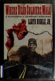 Cover of: Where dead soldiers walk