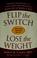 Cover of: Flip the switch, lose the weight