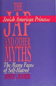 Cover of: The Jewish American princess and other myths: the many faces of self- hatred