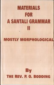 Cover of: MATERIALS FOR  A SANTALI GRAMMAR II (MOSTLY  MORPHOLOGICAL): SANTALI GRAMMAR